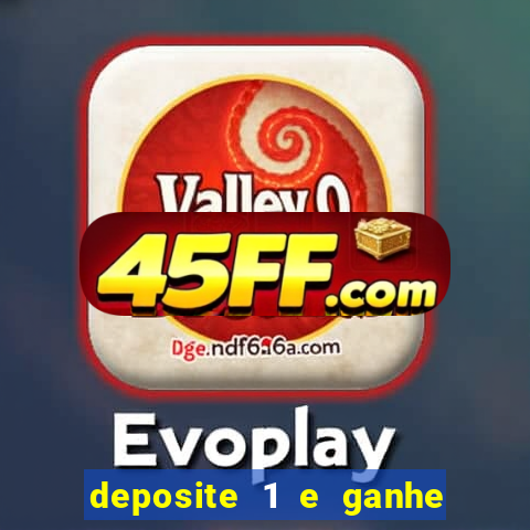 deposite 1 e ganhe 10 no fortune tiger